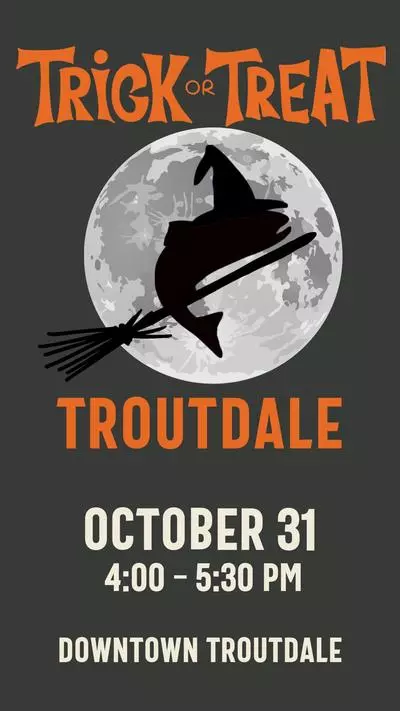 Trick or Treat Troutdale.  October 31, 4 - 5:30pm in downtown Troutdale