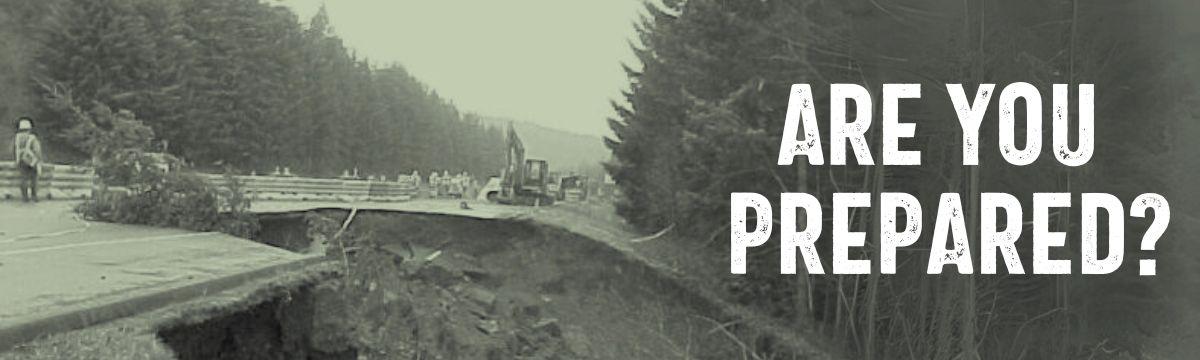 Image of crews working on a road damaged in an earthquake. Text says, Are you prepared?