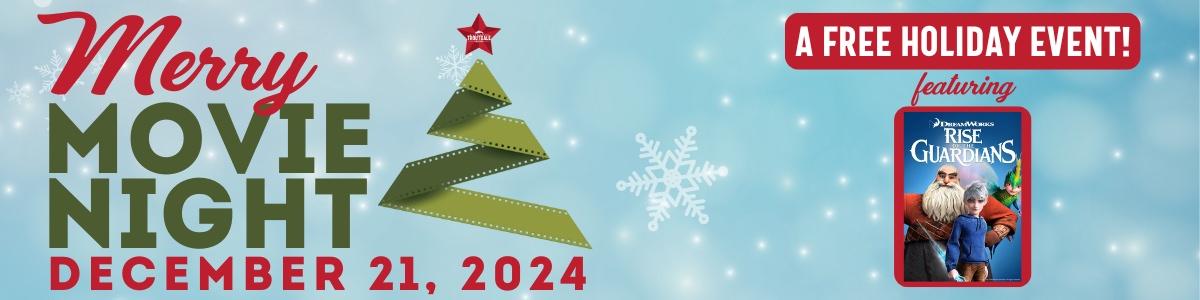 Merry Movie Night, December 21, 2024