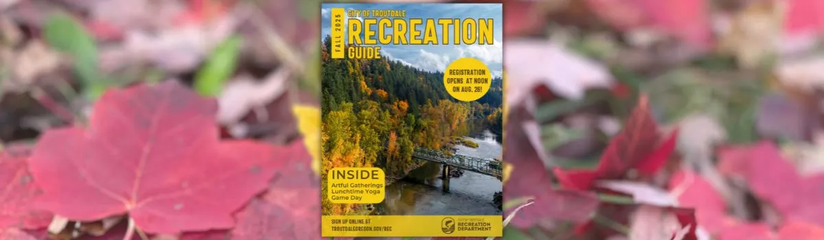 Troutdale Recreation Spring Fall 2025 Recreation guide